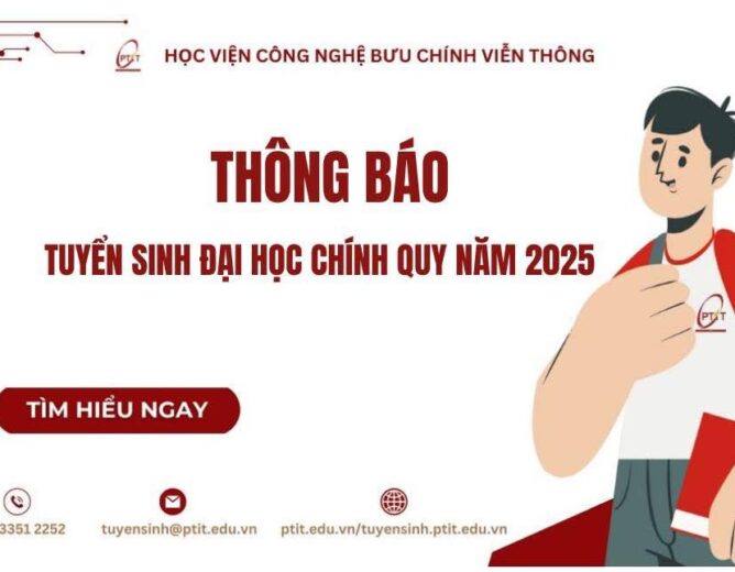 Học viện Công nghệ Bưu chính Viễn thông thông báo tuyển sinh đại học hệ chính quy năm 2025