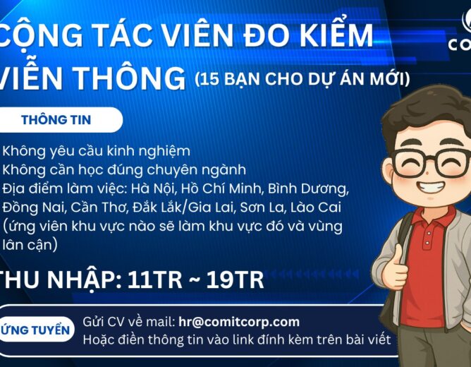 COMIT tuyển cộng tác viên đo kiểm viễn thông