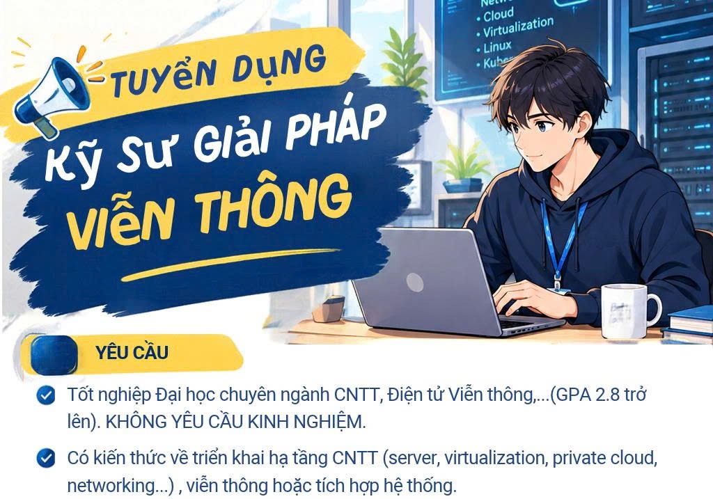 COMIT tuyển dụng Kỹ sư hệ thống/Kỹ sư giải pháp (Fresher) – CSI